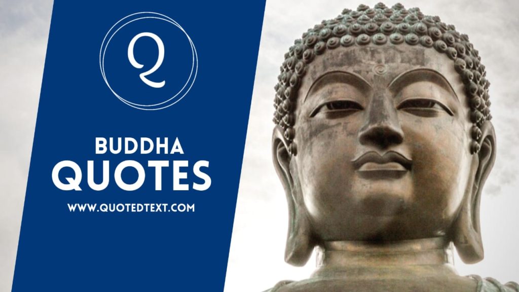 110+ Buddha Quotes on Life, Love, Happiness and Peace - QuotedText
