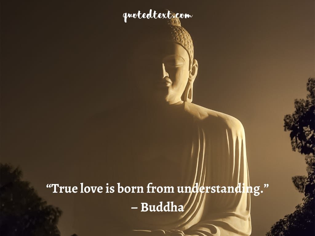 buddha quotes on true love and understandings