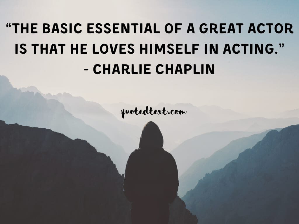 charlie chaplin quotes on love