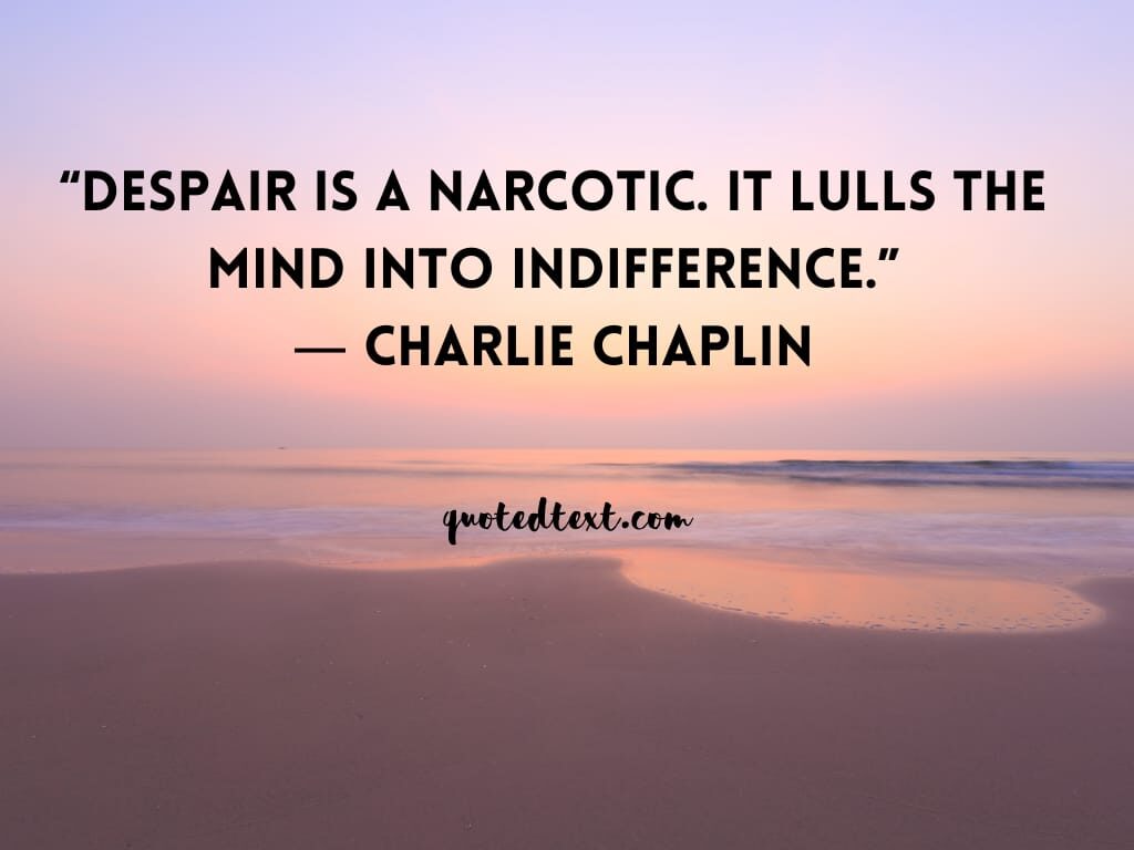 charlie chaplin quotes on mind