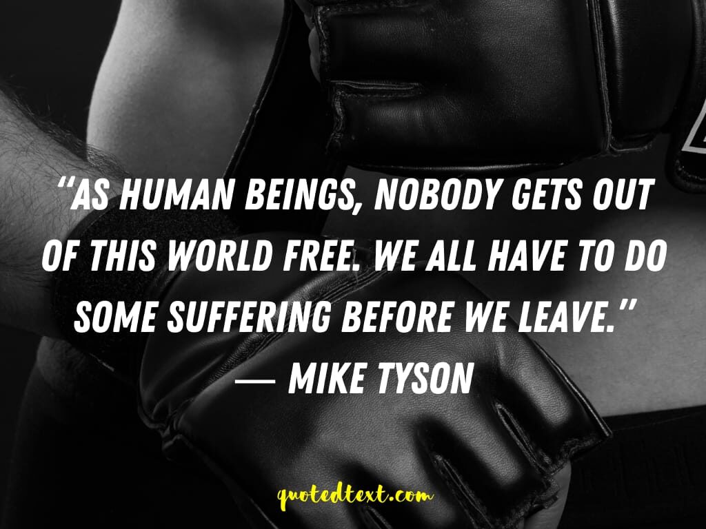 mike tyson quotes on suffering