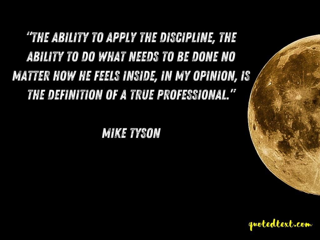 discipline quotes by mike tyson