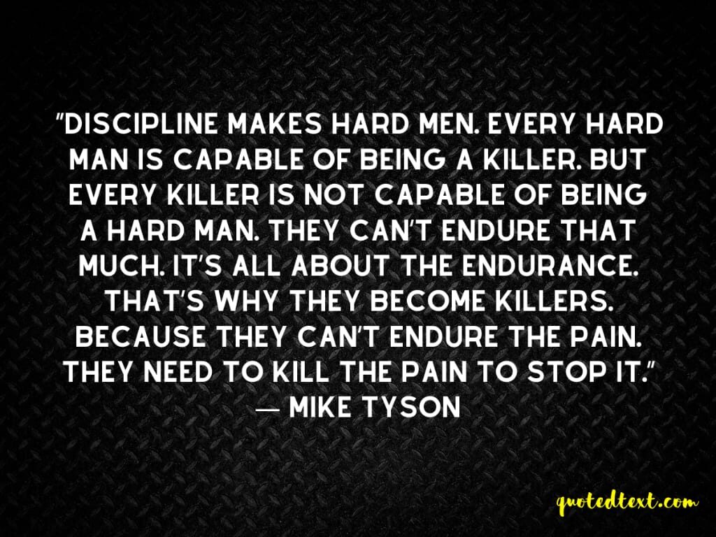 mike tyson discipline quotes
