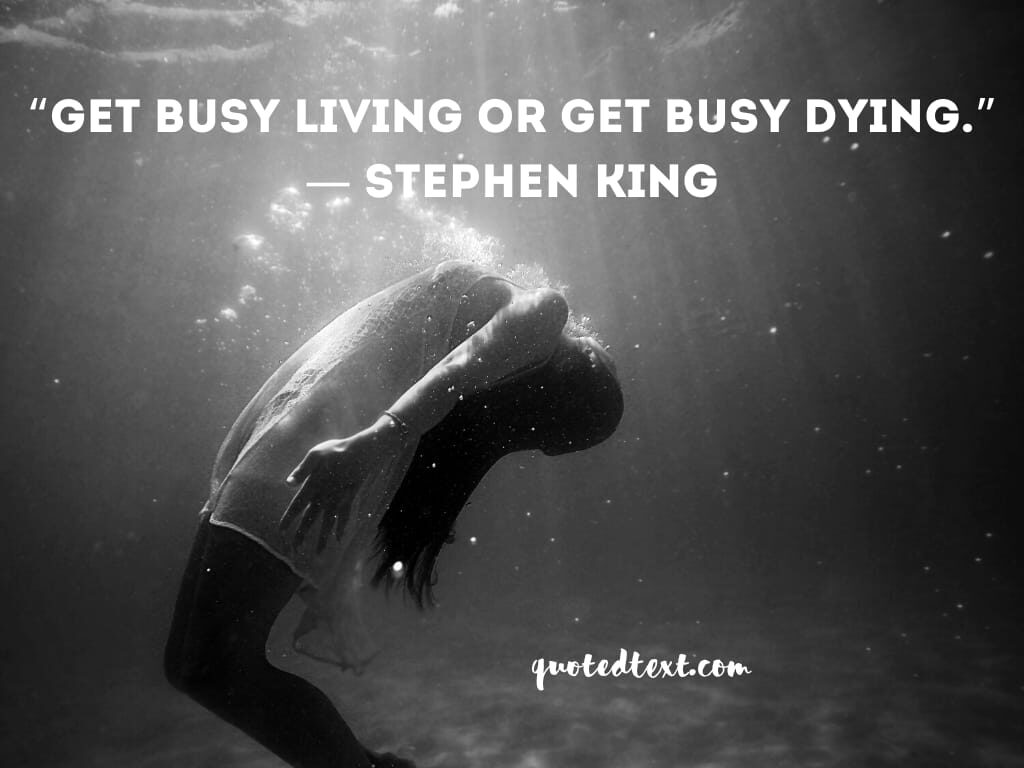 Stephen king quotes on life