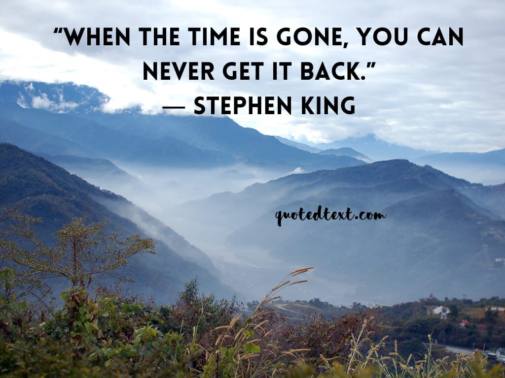 Stephen king quotes on time