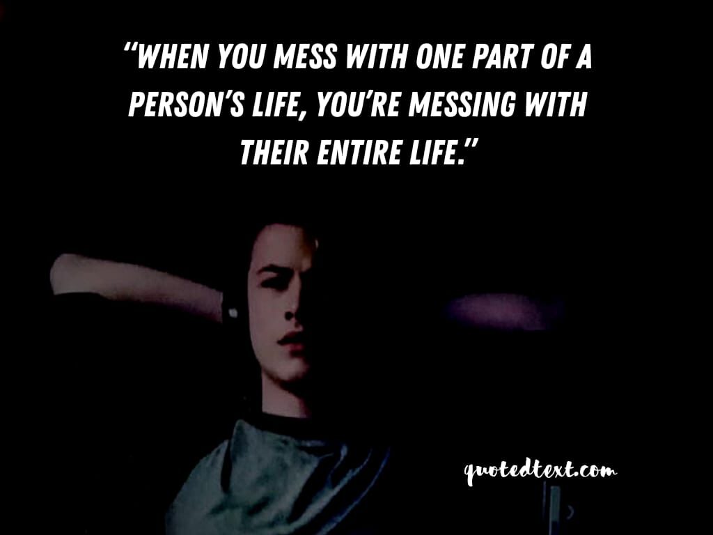 13 reasons why quotes on life