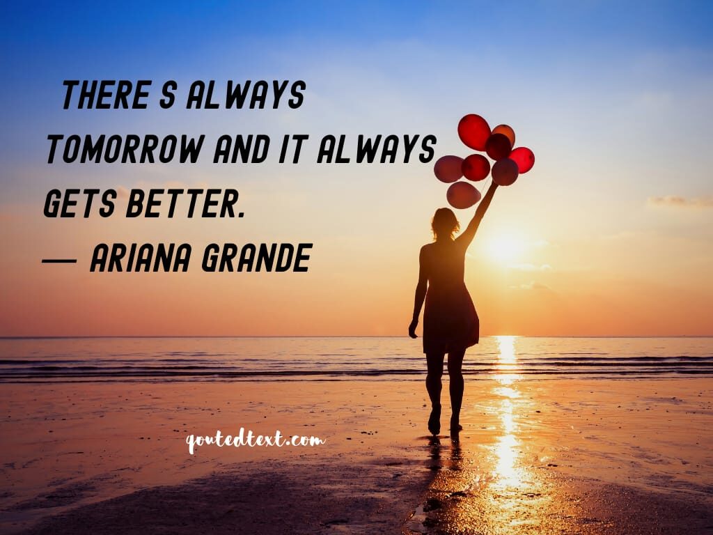 ariana grande inspirational quotes