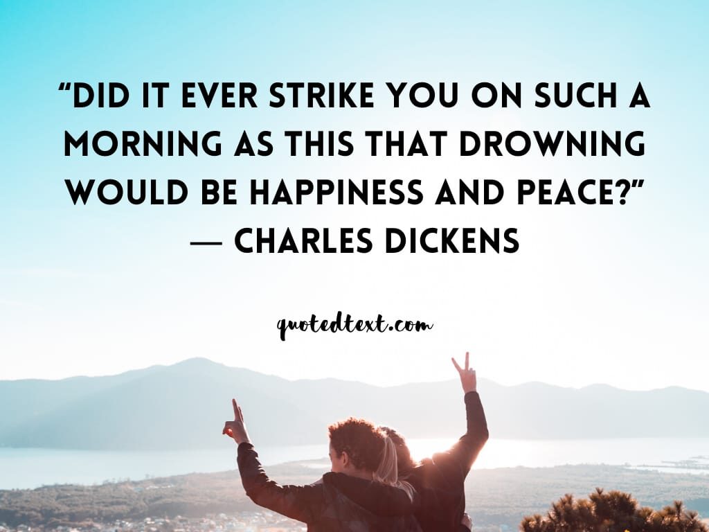 charles dickens quotes on peace and happiness