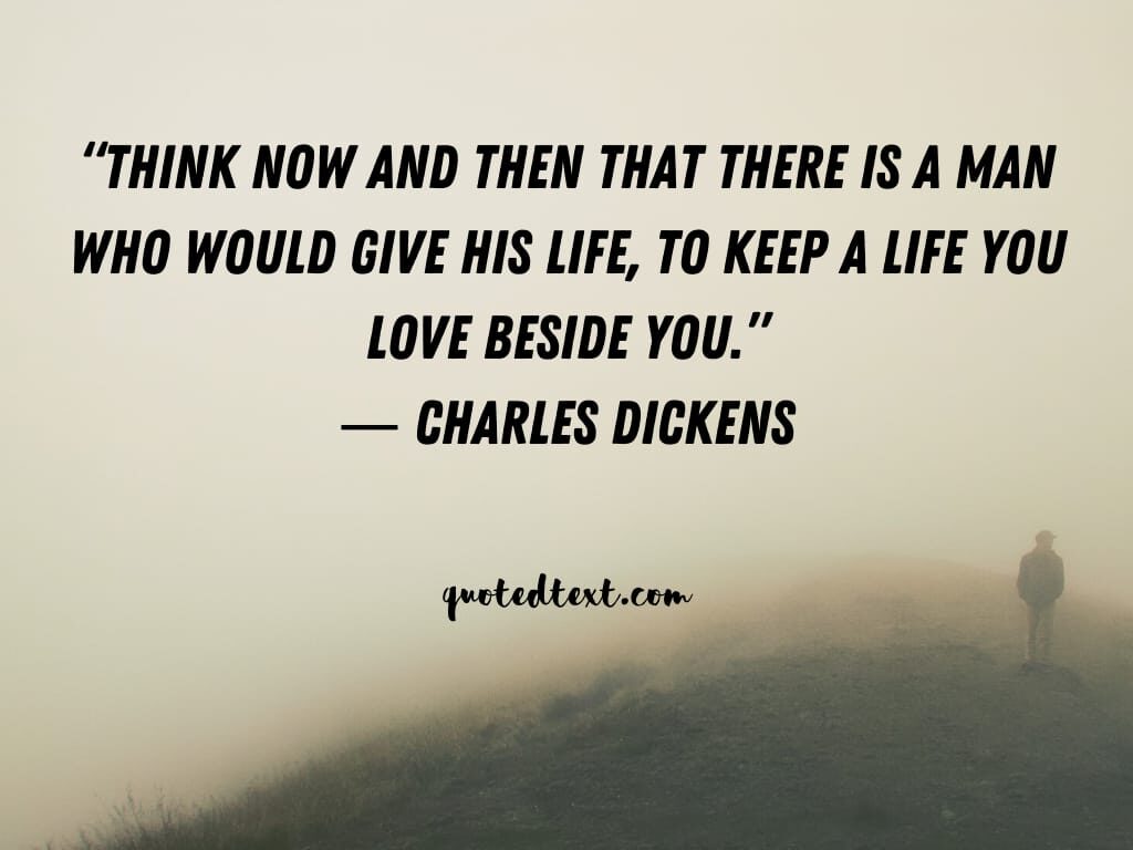 charles dickens quotes on life and love