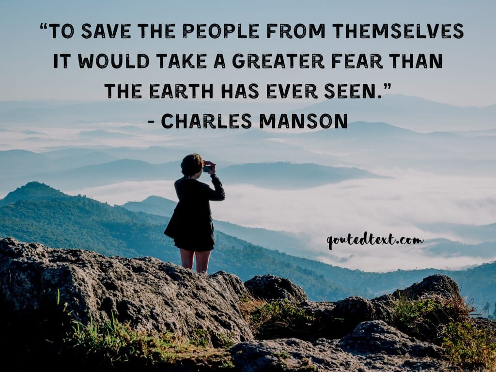 charles manson quotes on fear