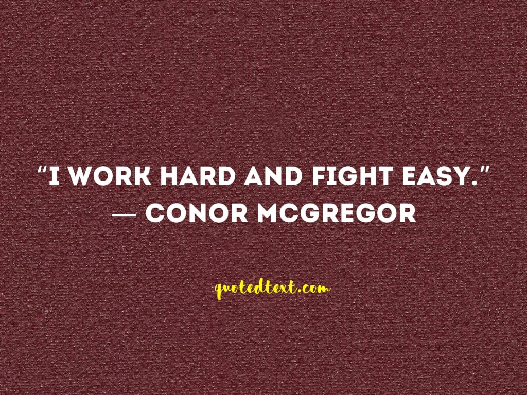 40 Conor Mcgregor Quotes On Life Inspiration Success Quotedtext