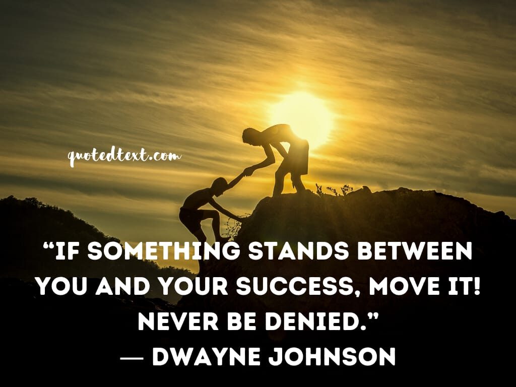 Dwayne johnson quotes on success