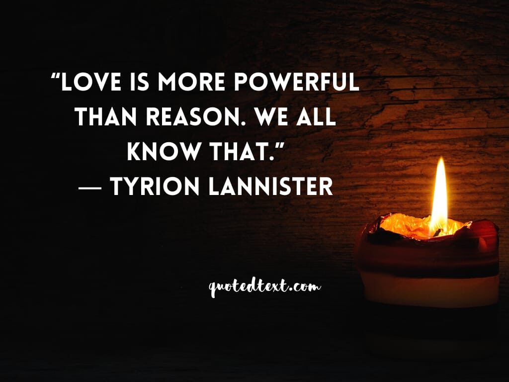 game of thrones quotes on love