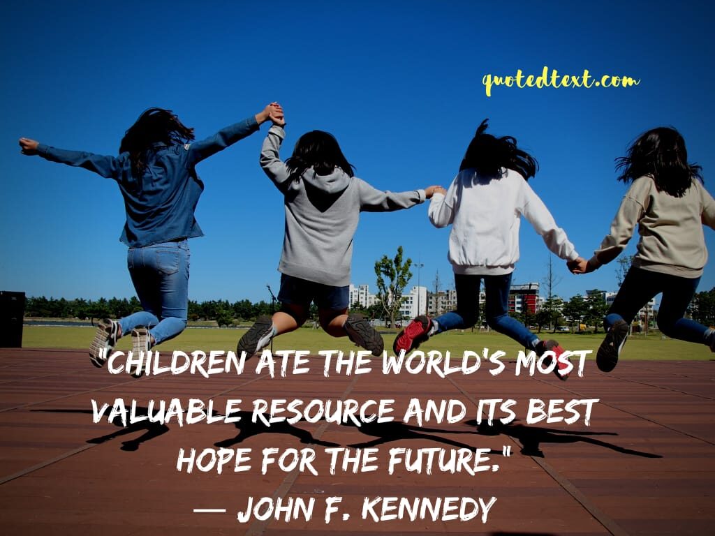 john f. kennedy quotes on children
