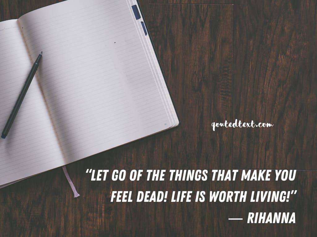 rihanna quotes on living life