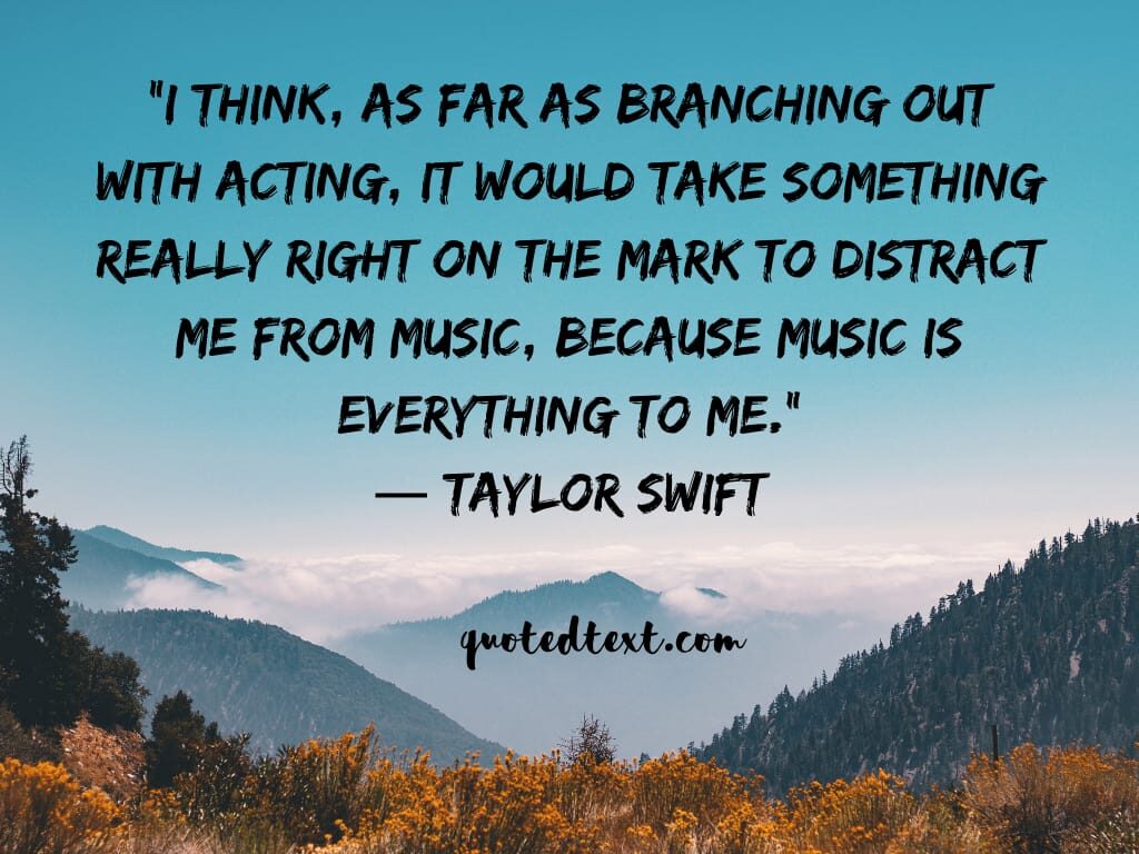 taylor swift quotes on music