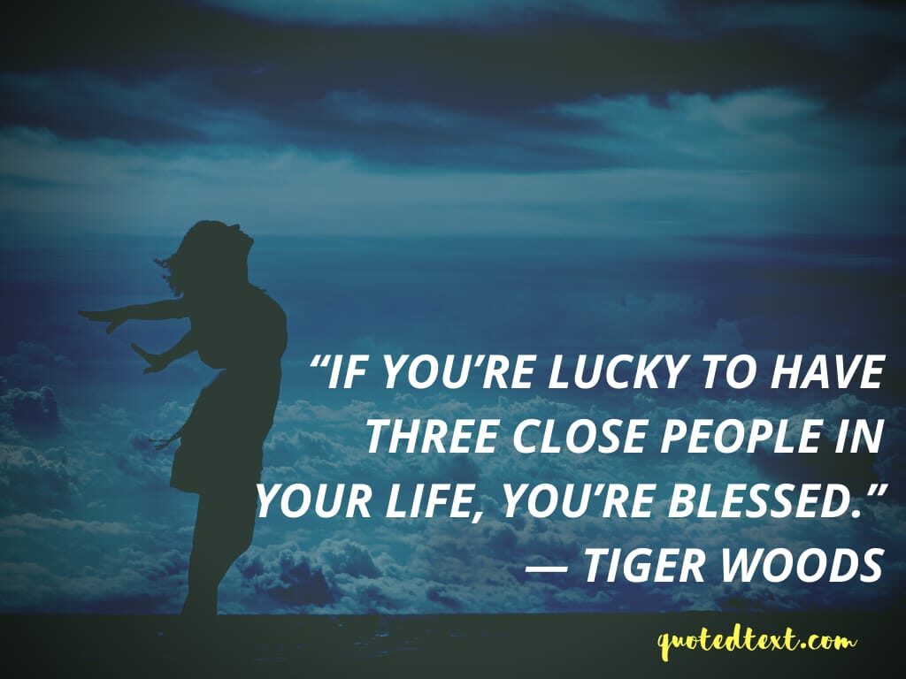 tiger woods quotes on blessings