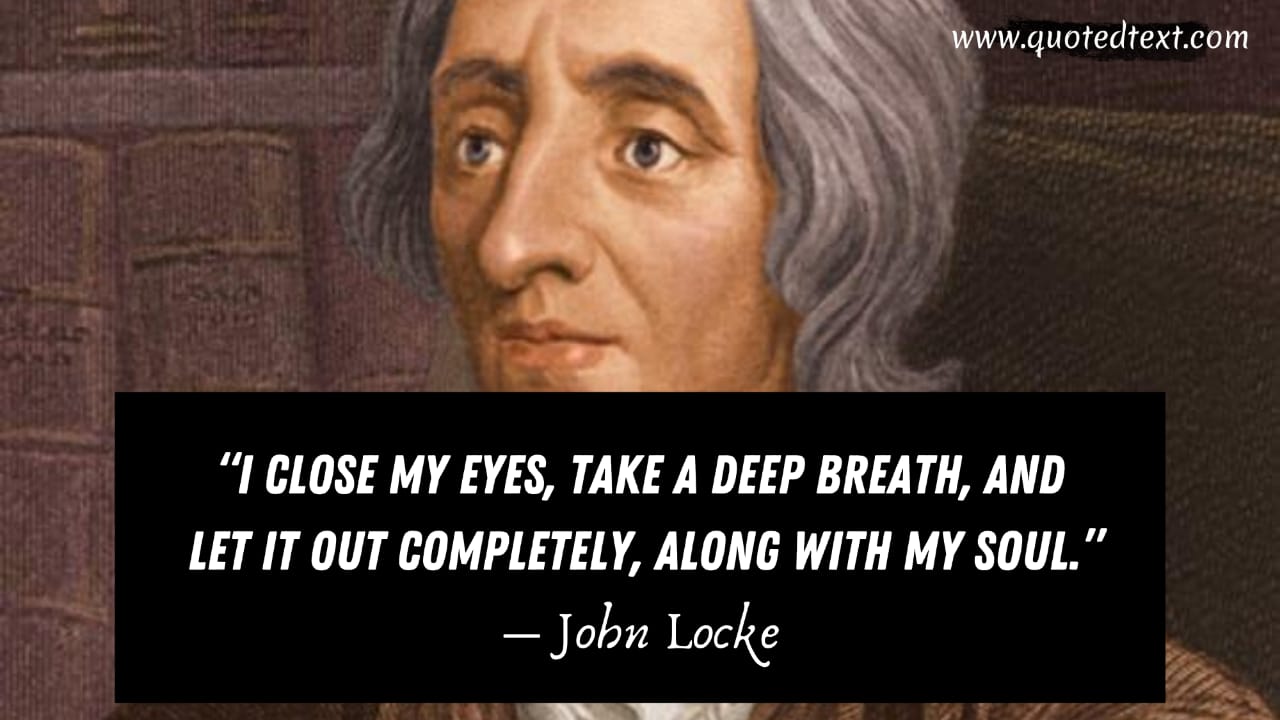 John Locke quotes on life