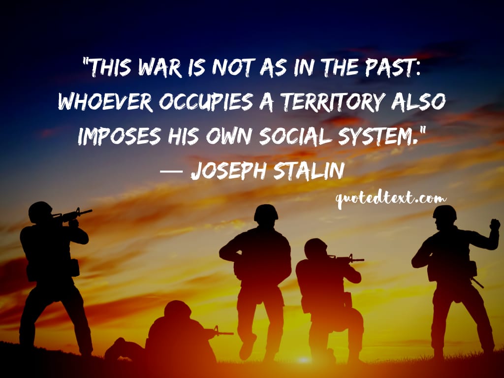 Joseph Stalin quotes on war