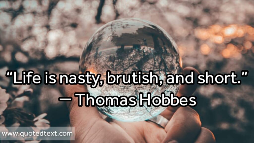 Thomas Hobbes quotes on life