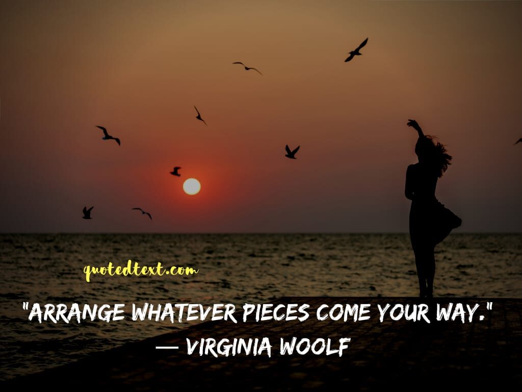 Virginia Woolf quotes on life motivation