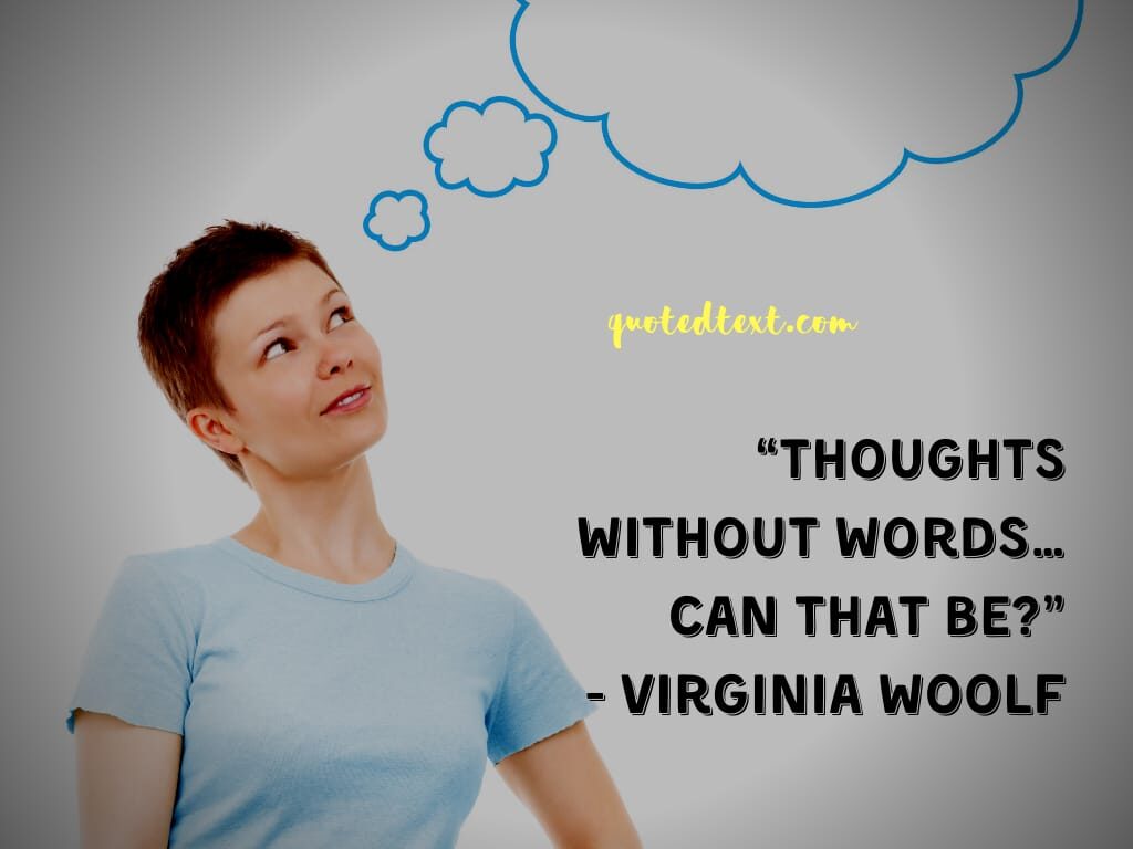 Virginia Woolf quotes on thoughts