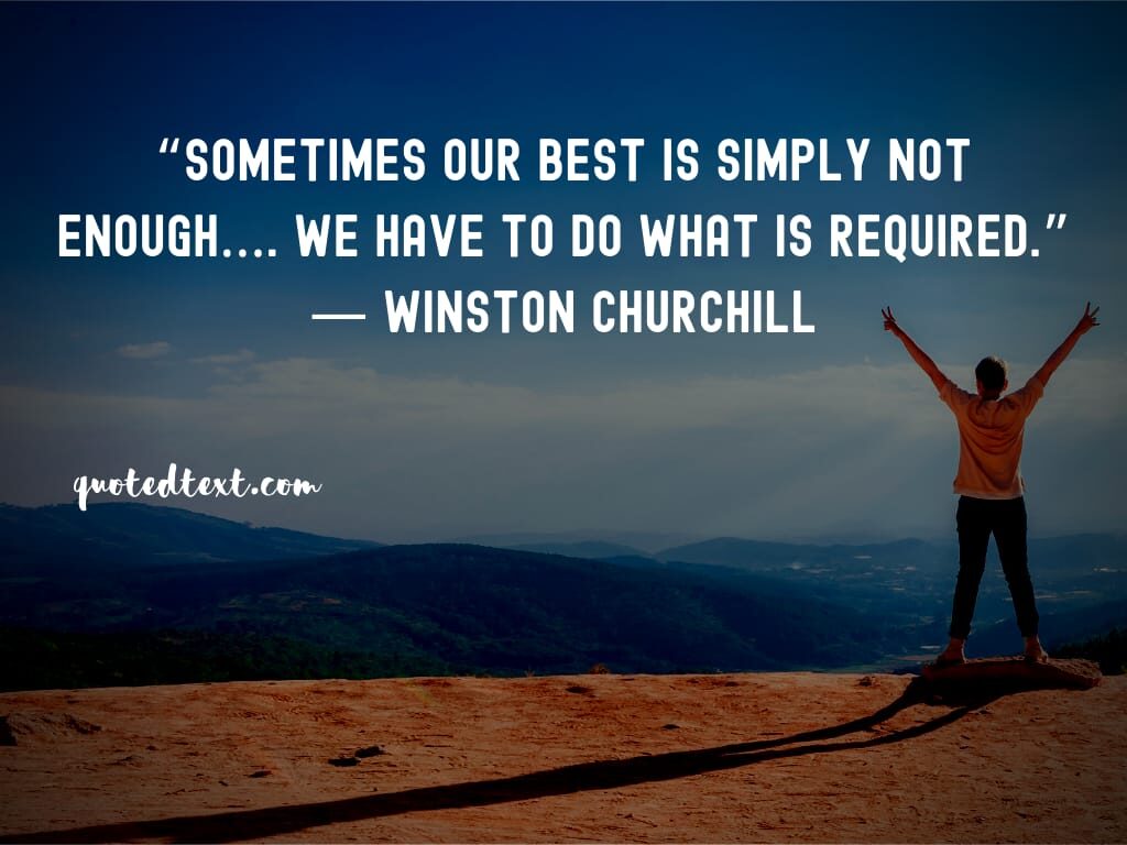 Winston Churchill quotes on do your best