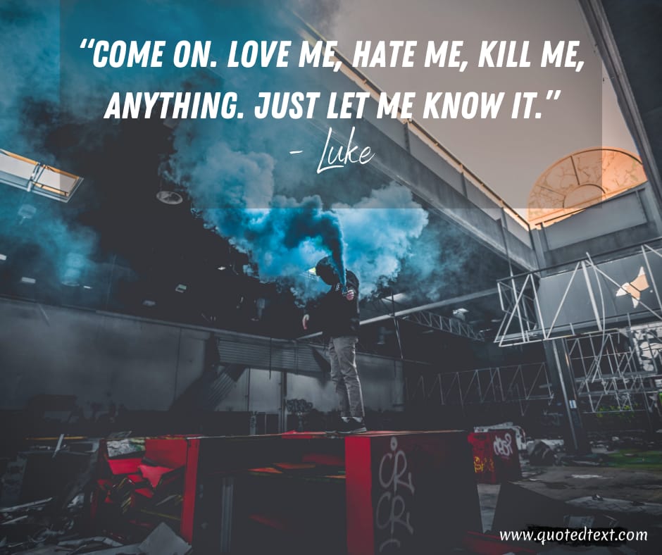 Cool Hand Luke quotes on love and hate