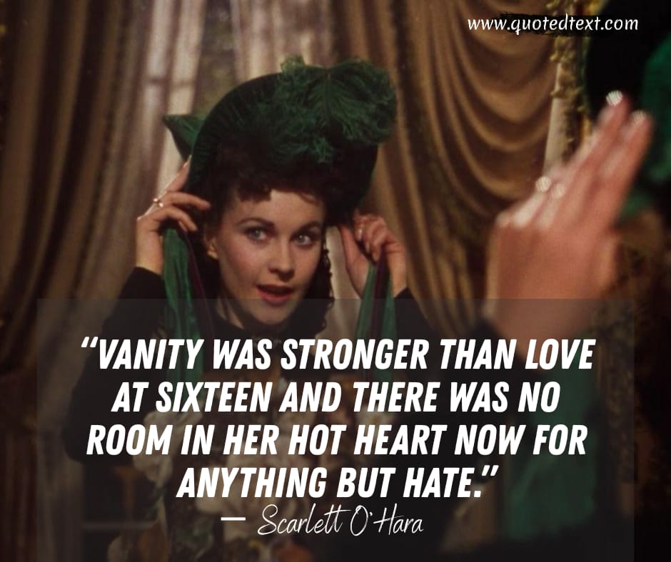 Gone With the Wind quotes by Scarlett