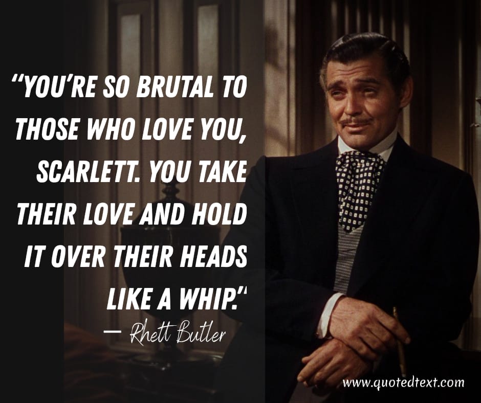 Gone with the wind quotes on love