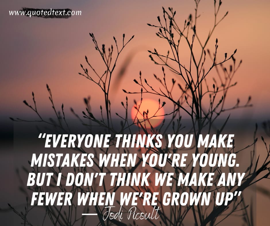 Quotes about Growing 