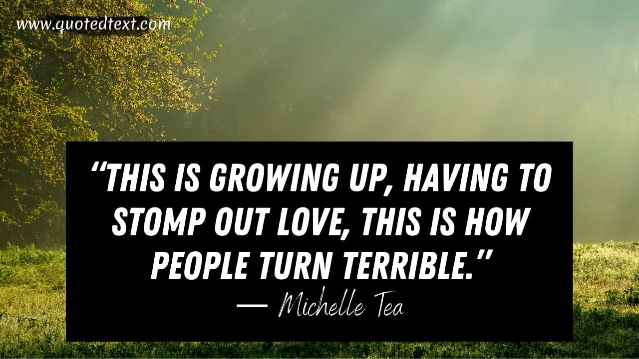 Best Quotes about Growing Up
