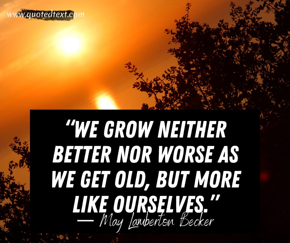 Quotes about Growing Up