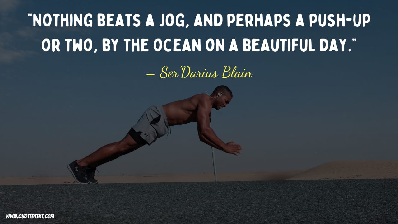 Beautiful day quotes on workout
