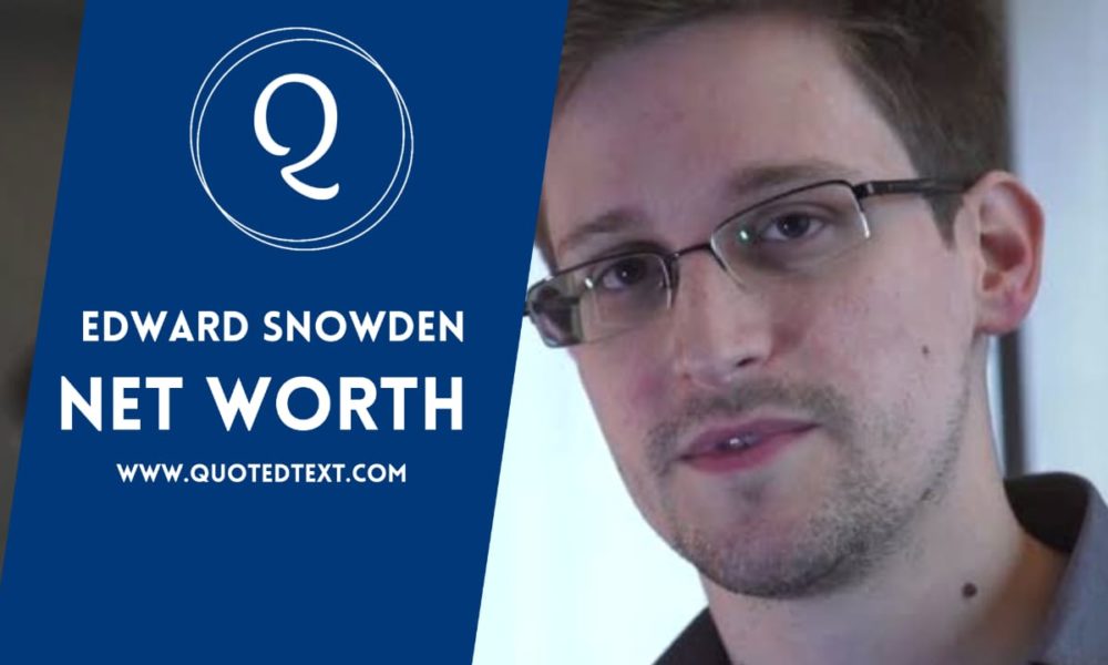 Edward Snowden net worth