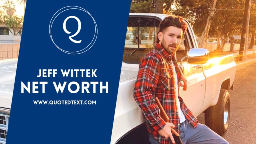 Jeff Wittek net worth